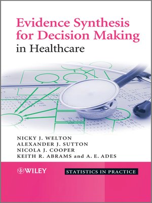 cover image of Evidence Synthesis for Decision Making in Healthcare